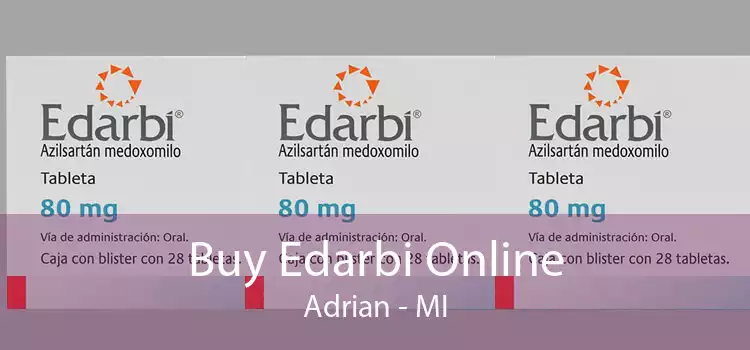 Buy Edarbi Online Adrian - MI