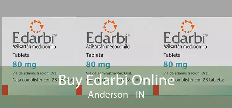 Buy Edarbi Online Anderson - IN