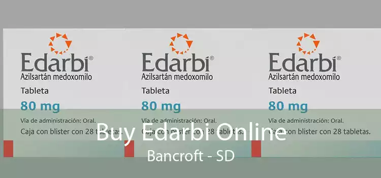 Buy Edarbi Online Bancroft - SD