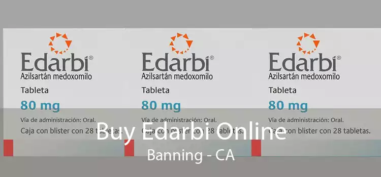 Buy Edarbi Online Banning - CA