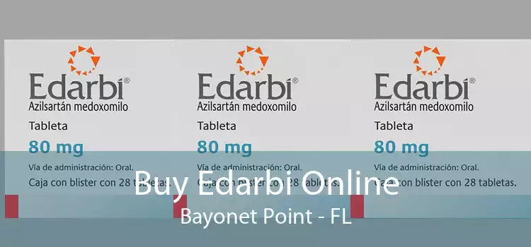 Buy Edarbi Online Bayonet Point - FL