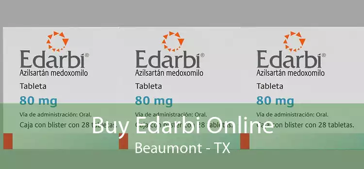 Buy Edarbi Online Beaumont - TX