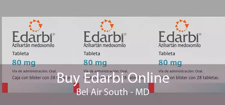 Buy Edarbi Online Bel Air South - MD