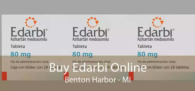 Buy Edarbi Online Benton Harbor - MI