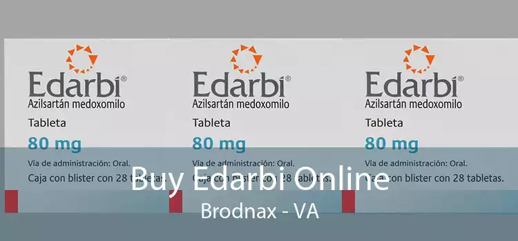 Buy Edarbi Online Brodnax - VA