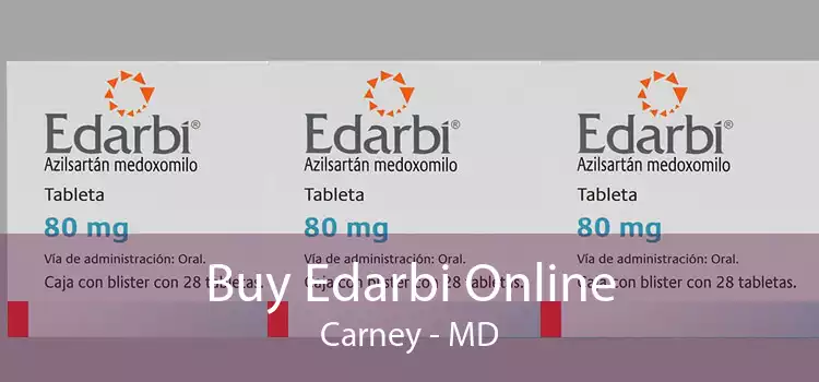 Buy Edarbi Online Carney - MD