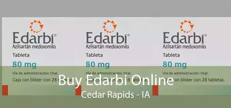 Buy Edarbi Online Cedar Rapids - IA