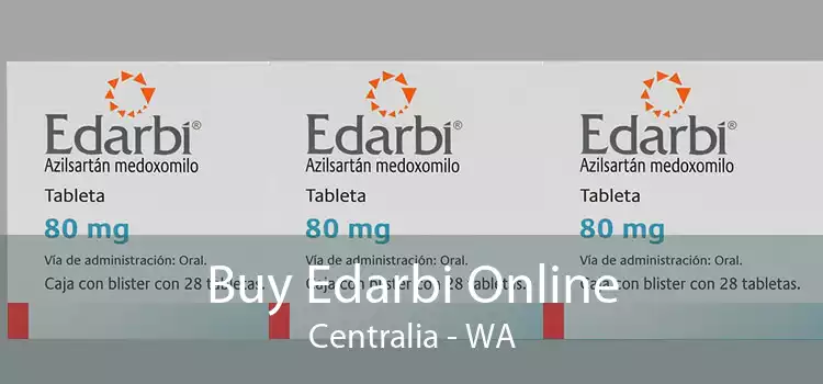 Buy Edarbi Online Centralia - WA