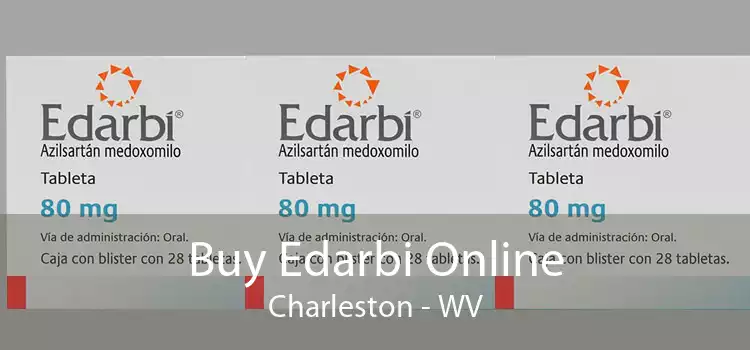 Buy Edarbi Online Charleston - WV