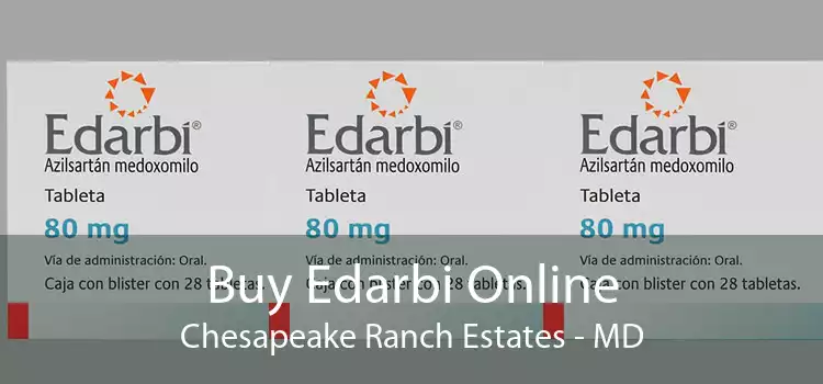 Buy Edarbi Online Chesapeake Ranch Estates - MD