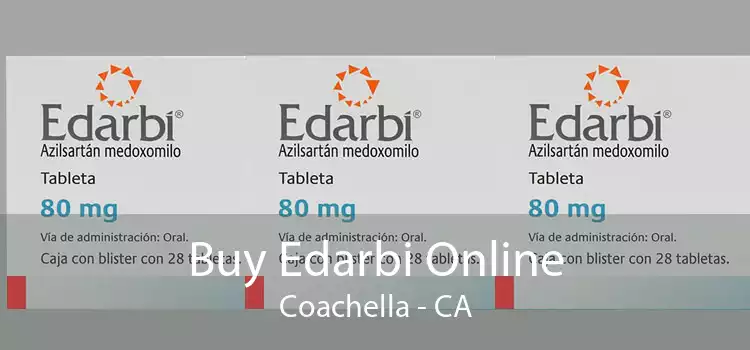 Buy Edarbi Online Coachella - CA