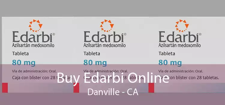 Buy Edarbi Online Danville - CA