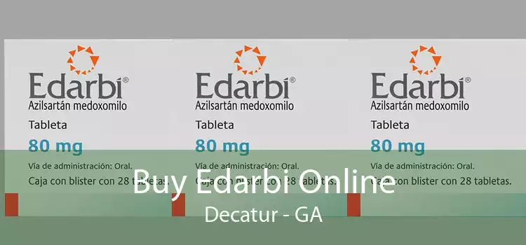 Buy Edarbi Online Decatur - GA