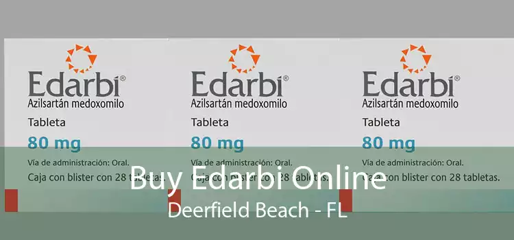 Buy Edarbi Online Deerfield Beach - FL