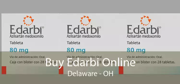 Buy Edarbi Online Delaware - OH