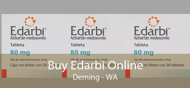 Buy Edarbi Online Deming - WA