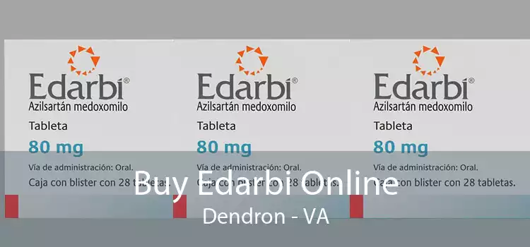 Buy Edarbi Online Dendron - VA