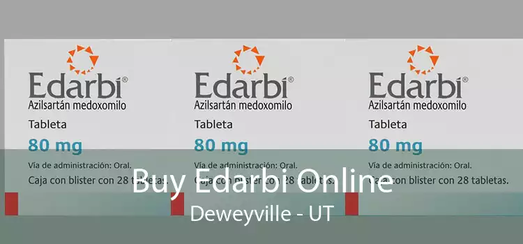 Buy Edarbi Online Deweyville - UT