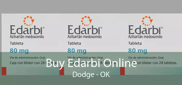 Buy Edarbi Online Dodge - OK